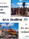 Ara ballen!!! Els gegants de Lleida i les seves comarques