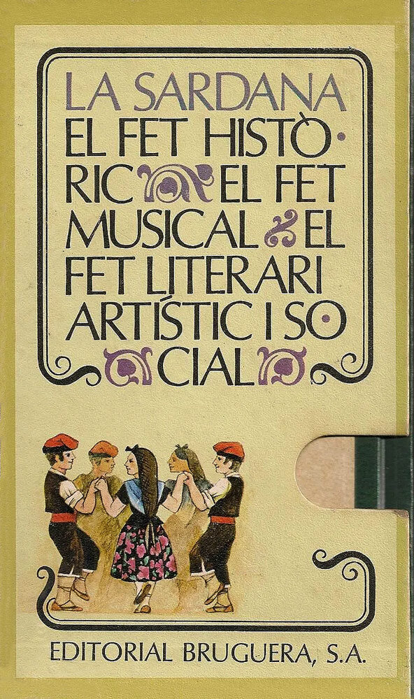 La sardana. El fet historic. El fet musical. El fet literari, artístic i social (3 volums)