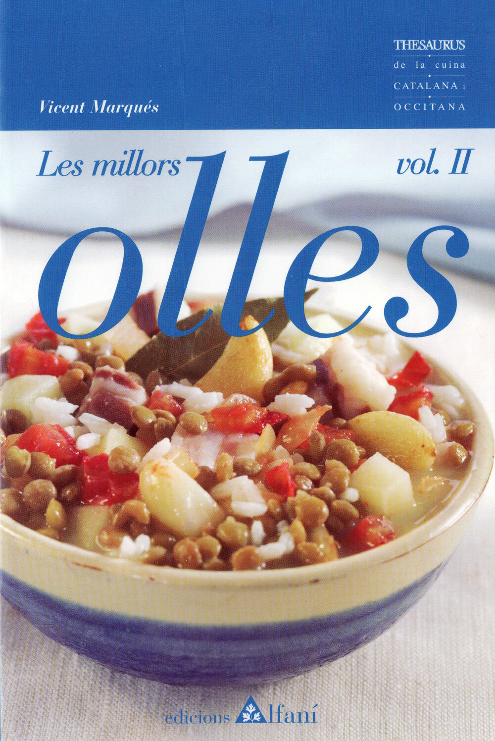 Les millors olles. Volum II