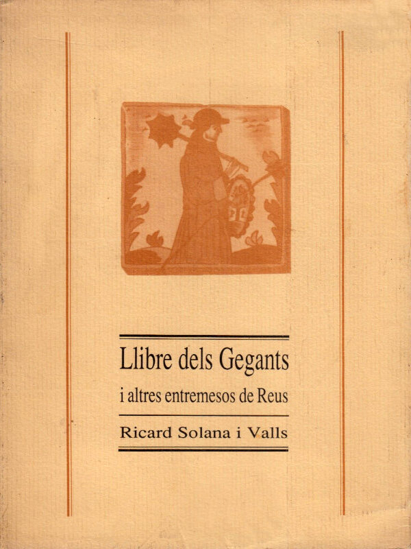 Llibre dels gegants i altres entremesos de Reus