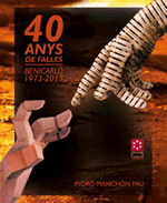 40 anys de Falles. Benicarló 1973-2013