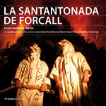 La Santantonada de Forcall. Festa medieval del foc
