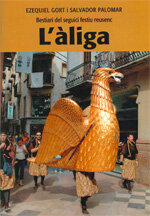 L'àliga. Bestiari del seguici festiu reusenc