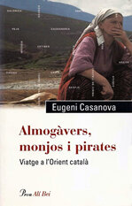 Almogàvers, monjos i pirates. Viatge a l'Orient català