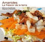 Amanides. La frescor de la terra