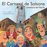 El Carnaval de Solsona. L'aventura del Mocós