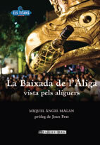 La Baixada de l'Àliga vista pels aliguers