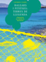Balears i Pitiüses: terres de llegenda