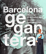 Barcelona gegantera. Història d'un moviment social contemporani