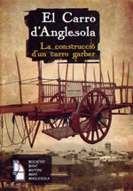 El Carro d'Anglesola. La construcció d'un carro garber