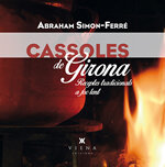 Cassoles de Girona. Receptes tradicionals a foc lent