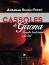 Cassoles de Girona. Receptes tradicionals a foc lent