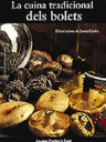 La cuina tradicional dels bolets