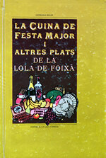 La cuina de Festa Major i altres plats de la Lola de Foixà
