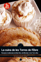 La cuina de les Terres de l'Ebre. Receptes tradicionals del Baix Ebre, del Montsià i de la Terra Alta