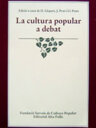 La cultura popular a debat