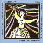 Danses i entremesos de la Garrotxa. Volum II