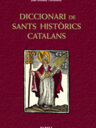Diccionari de sants històrics catalans