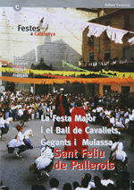 La Festa Major i el Ball de Cavallets, Gegants i Mulassa de Sant Feliu de Pallerols