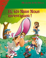 Ei, els Nans Nous investiguen!