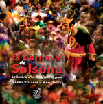 El Carnaval de Solsona. La història d'un desafiament genuí