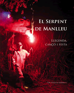 El Serpent de Manlleu: Llegenda, cançó i festa