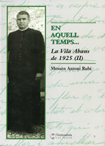 En aquell temps... la Vila abans de 1925. (II)