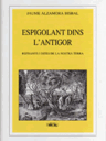 Espigolant dins l'antigor. Refranys i dites de la nostra terra