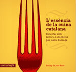 L'essència de la cuina catalana