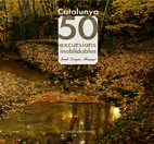 Catalunya.50 excursions inoblidables