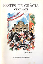 Festes de Gràcia. Cent anys