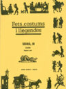 Fets, costums i llegendes. El Segrià III