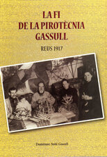 La fi de la pirotècnia Gasull: Reus 1917