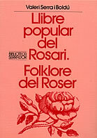 Llibre popular del Rosari. Folklore del Roser