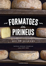 Formatges dels Pirineus. Els 50 millors