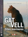 Gat Vell. Dites marineres