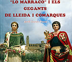 Lo Marraco i els gegants de Lleida i comarques
