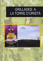 Grillades a la Torre d'Oristà