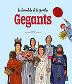 La faràndula de la Garrotxa. Gegants (Volum 1)