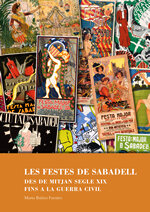 Les festes de Sabadell. Des de mitjan segle XIX fins a la Guerra Civil