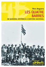 Les quatre barres, de bandera històrica a senyera nacional