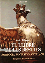El llibre de les bèsties. (Zoologia fantàstica catalana)