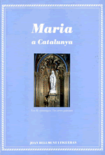 Maria a Catalunya. Les 41 comarques i les seves patrones