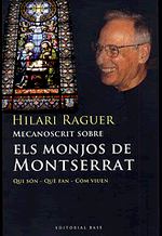 Mecanoscrit sobre els monjos de Montserrat. Qui són, què fan, com viuen