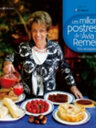 Les millors postres de l'Àvia Remei. 100 receptes