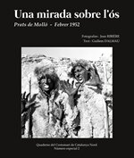 Una mirada sobre l'ós. Prats de Molló - Febrer de 1952
