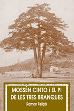 Mossèn Cinto i el Pi de les Tres Branques
