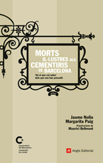 Morts il·lustres als cementirs de Barcelona