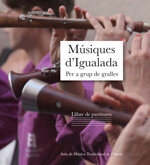 Músiques d'Igualada. Per a grup de gralles