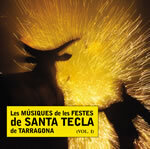 Les músiques de les Festes de Santa Tecla de Tarragona (I)